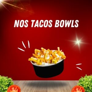 Nos Tacos Bowls